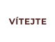 VÍTEJTE